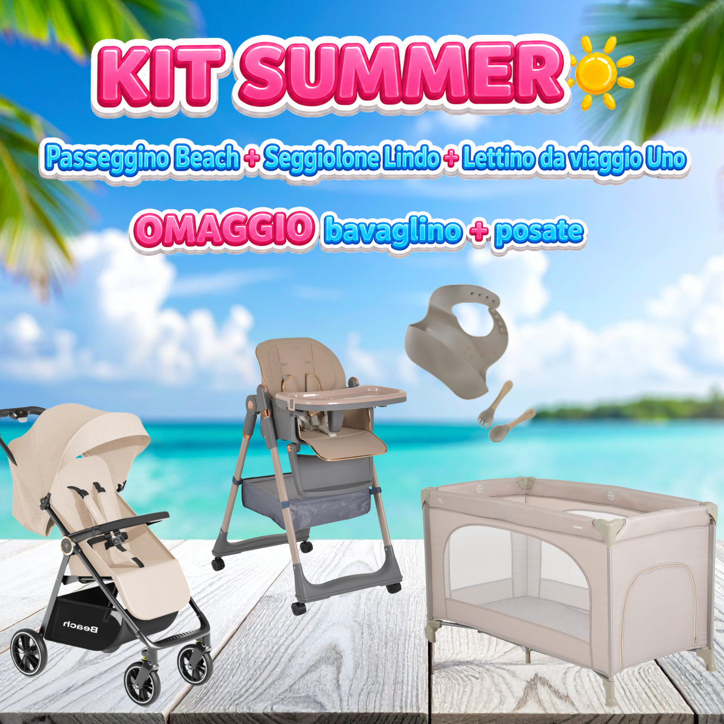 KIT SUMMER - Passeggino Beach + Seggiolone Moni Lindo + Lettino da campeggio Moni Uno + Omaggio Bavaglino e posate